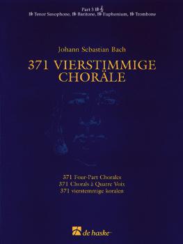 371 Vierstimmige Choräle (Four-Part Chorales) (B Flat T.C. Part 3) (HL-44003559)