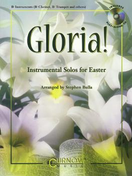 Gloria!: Bb Clarinet/Bb Tenor Saxophone/Bb Trumpet - Grade 2-3 (HL-44003962)