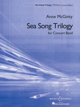 Sea Song Trilogy (Score and Parts) (HL-48006784)