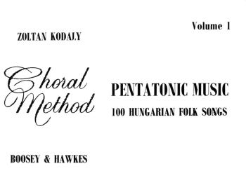 Pentatonic Music - Volume I: 100 Hungarian Folk Songs (HL-48009990)