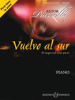 Astor Piazzolla - Vuelvo al Sur: 10 Tangos and Other Pieces for Piano (HL-48019393)