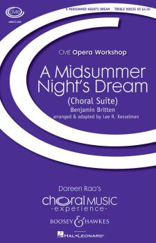 A Midsummer Night's Dream - A Choral Suite (CME Opera Workshop) (HL-48021105)