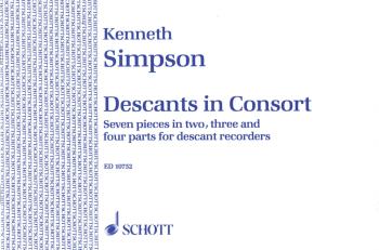 Descants in Consort: Seven Pieces in 2, 3 and 4 Parts for Descant Reco (HL-49002503)