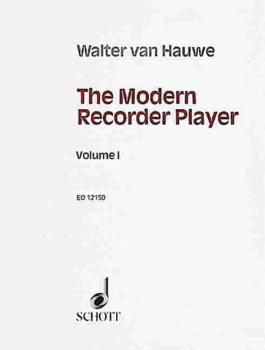 The Modern Recorder Player: Treble Recorder - Volume 1 (HL-49003012)