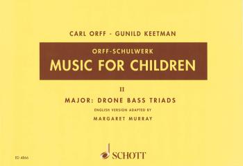 Music for Children: Volume 2: Major - Drone Bass-Triads (HL-49005215)