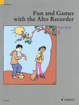 Fun and Games with the Alto Recorder (Tune Book 1) (HL-49012927)