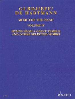 Music for the Piano - Volume IV: Hymns from a Great Temple and Other S (HL-49032483)
