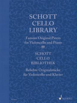 Schott Cello Library: Famous Original Pieces for Cello and Piano (HL-49044582)