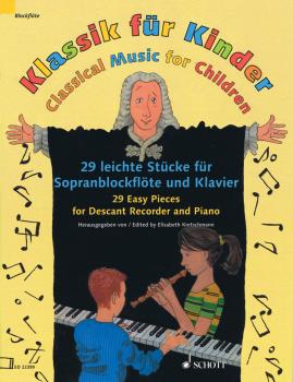Classical Music for Children: 29 Easy Pieces for Descant Recorder and  (HL-49045236)
