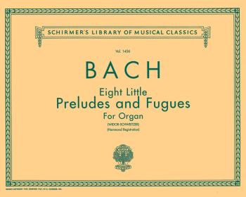 8 Little Preludes and Fugues (Organ Solo) (HL-50259360)