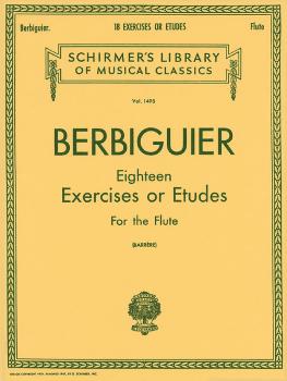 Benoit Berbiguier: Eighteen Exercises or Etudes: Schirmer Library of C (HL-50259650)
