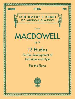 12 Etudes for the Development of Technique and Style, Op. 39: Schirmer (HL-50262790)