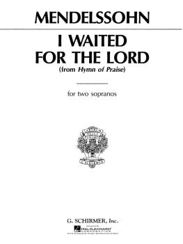 I Waited for the Lord (from Hymn of Praise): Soprano/Mezzo-Soprano Due (HL-50264630)