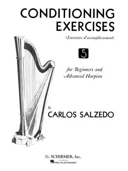 Conditioning Exercises for Beginners and Advanced Harpists (Harp Metho (HL-50286820)