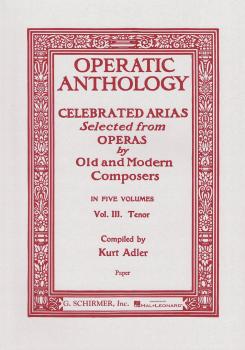 Operatic Anthology - Volume 3 (Tenor and Piano) (HL-50325850)