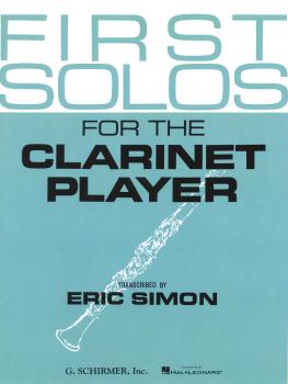 First Solos for the Clarinet Player (Clarinet and Piano) (HL-50331520)