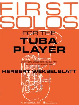 First Solos for the Tuba Player: Tuba in C B.C. and Piano (HL-50332490)