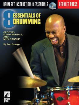 Eight Essentials of Drumming: Grooves, Fundamentals, and Musicianship (HL-50448048)