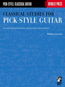 Classical Studies for Pick-Style Guitar - Volume 1: Develop Technical  (HL-50449440)