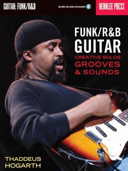 Funk/R&B Guitar: Creative Solos, Grooves & Sounds (HL-50449569)