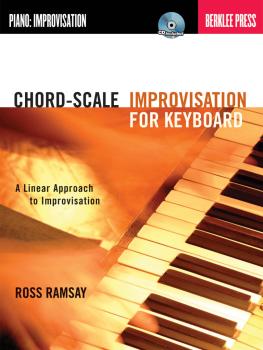 Chord-Scale Improvisation for Keyboard: A Linear Approach to Improvisa (HL-50449597)