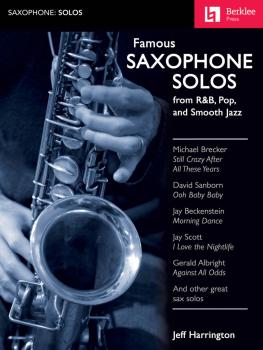 Famous Saxophone Solos (from R&B, Pop and Smooth Jazz) (HL-50449605)