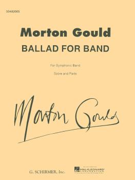 Ballad for Band (Score and Parts) (HL-50482005)