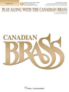 Play Along with The Canadian Brass: 17 Easy Pieces French Horn (HL-50483644)