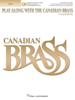 Play Along with The Canadian Brass: 17 Easy Pieces Tuba B.C. (HL-50483646)