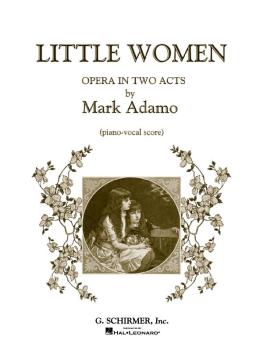 Little Women (Opera in Two Acts) (HL-50483808)