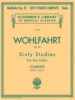 Franz Wohlfahrt - 60 Studies, Op. 45 Complete: Books 1 and 2 for Violi (HL-50485504)