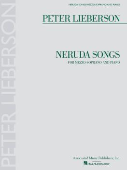 Neruda Songs: Mezzo-Soprano and Piano (HL-50486461)