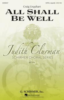 All Shall Be Well: Judith Clurman Choral Series (HL-50490037)