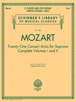 Mozart - 21 Concert Arias for Soprano: Complete Volumes 1 and 2: Schir (HL-50490350)