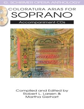 Coloratura Arias for Soprano: G. Schirmer Opera Anthology Accompanimen (HL-50490483)