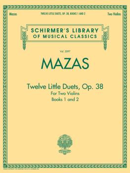 Mazas - Twelve Little Duets for Two Violins, Op. 38, Books 1 & 2: Schi (HL-50490664)