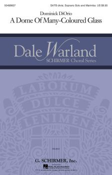 A Dome of Many-Coloured Glass...: Dale Warland Choral Series (HL-50498607)