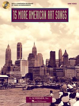 15 More American Art Songs: Low Voice With Recordings of Piano Accompa (HL-50498731)