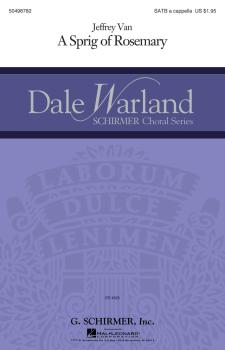 A Sprig Of Rosemary: Dale Warland Choral Series (HL-50498782)