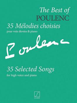 The Best of Poulenc - 35 Selected Songs: Voice and Piano Original Keys (HL-50499431)