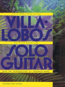 Villa-Lobos - Collected Works for Solo Guitar (HL-50560932)