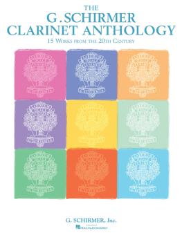 G. Schirmer Clarinet Anthology: Works from the 20th and 21st Centuries (HL-50600037)