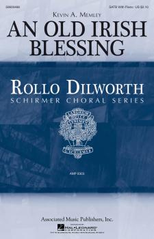 An Old Irish Blessing: Rollo Dilworth Choral Series (HL-50600466)
