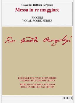 Messa in Re Maggiore: Reduction for Voice and Piano based on the Criti (HL-50600554)