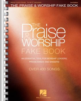 The Praise & Worship Fake Book - 2nd Edition (for C Instruments) (HL-00160838)