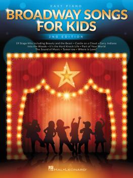 Broadway Songs for Kids - 2nd Edition (HL-00211845)