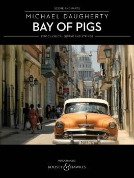 Bay of Pigs (for Classical Guitar and String Quartet) (HL-48023917)