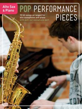 Pop Performance Pieces: 10 Hit Songs for Alto Sax and Piano (HL-14048346)