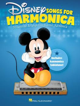 Disney Songs for Harmonica: 30 Favorites Arranged for Diatonic Harmoni (HL-00201033)