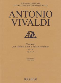 Concerto for Violin, Strings and Basso Continuo - RV318, Op. 6 No. 3:  (HL-50600907)